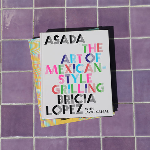 Wholesale: ASADA: The Art of Mexican-American Style Grilling - SIGNED COPY (8 per case)